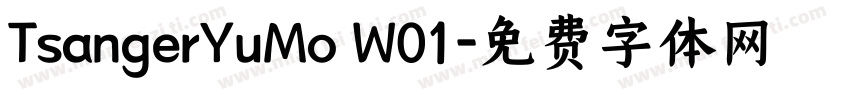 TsangerYuMo W01字体转换